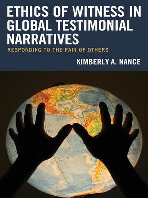 cover image of Ethics of Witness in Global Testimonial Narratives